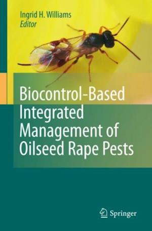 Biocontrol-Based Integrated Management of Oilseed Rape Pests