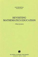 Revisiting Mathematics Education