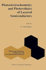 Photoelectrochemistry and Photovoltaics of Layered Semiconductors