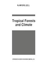 Tropical Forests and Climate