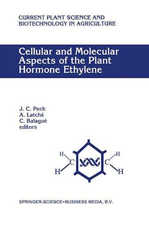 Cellular and Molecular Aspects of the Plant Hormone Ethylene