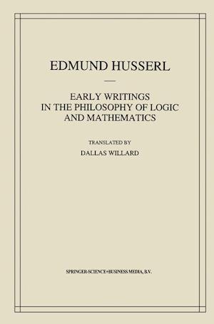 Early Writings in the Philosophy of Logic and Mathematics