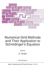 Numerical Grid Methods and Their Application to Schrödinger’s Equation