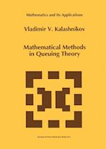 Mathematical Methods in Queuing Theory