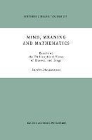 Mind, Meaning and Mathematics