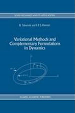 Variational Methods and Complementary Formulations in Dynamics