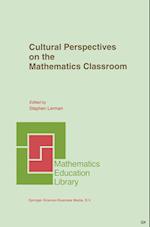 Cultural Perspectives on the Mathematics Classroom