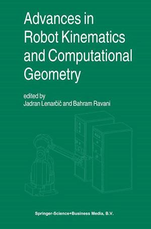 Advances in Robot Kinematics and Computational Geometry