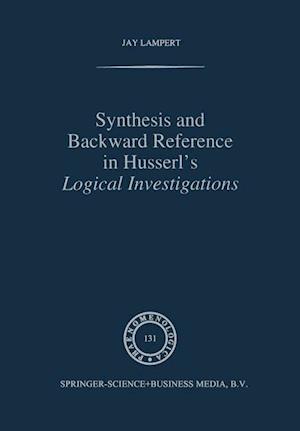 Synthesis and Backward Reference in Husserl's Logical Investigations