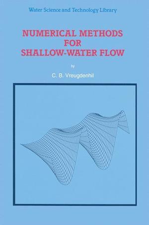 Numerical Methods for Shallow-Water Flow