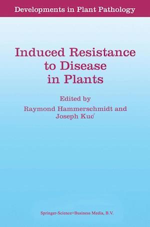 Induced Resistance to Disease in Plants