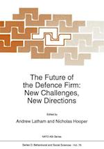 The Future of the Defence Firm: New Challenges, New Directions