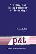 New Directions in the Philosophy of Technology