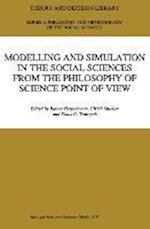 Modelling and Simulation in the Social Sciences from the Philosophy of Science Point of View