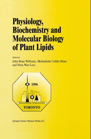 Physiology, Biochemistry and Molecular Biology of Plant Lipids