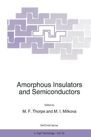 Amorphous Insulators and Semiconductors