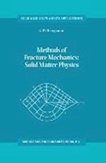 Methods of Fracture Mechanics: Solid Matter Physics