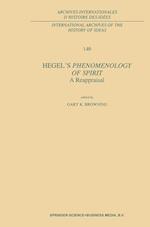 Hegel’s Phenomenology of Spirit: A Reappraisal