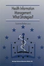 Health Information Management: What Strategies?