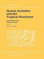 Human Activities and the Tropical Rainforest