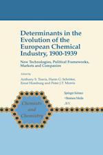 Determinants in the Evolution of the European Chemical Industry, 1900–1939