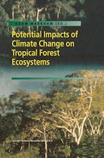 Potential Impacts of Climate Change on Tropical Forest Ecosystems