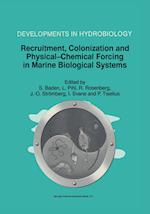 Recruitment, Colonization and Physical-Chemical Forcing in Marine Biological Systems