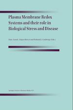 Plasma Membrane Redox Systems and their role in Biological Stress and Disease