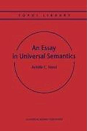 An Essay in Universal Semantics