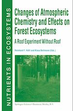 Changes of Atmospheric Chemistry and Effects on Forest Ecosystems