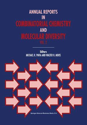 Annual Reports in Combinatorial Chemistry and Molecular Diversity