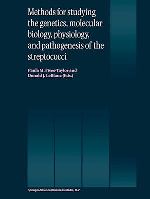 Methods for studying the genetics, molecular biology, physiology, and pathogenesis of the streptococci