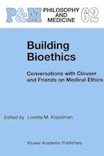 Building Bioethics