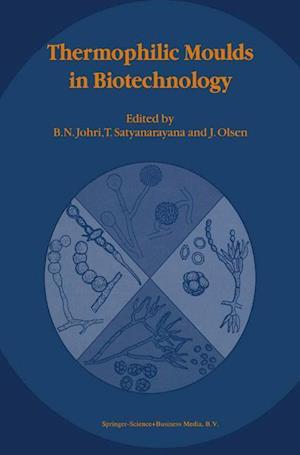 Thermophilic Moulds in Biotechnology