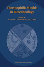 Thermophilic Moulds in Biotechnology