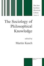 The Sociology of Philosophical Knowledge