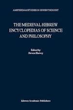 The Medieval Hebrew Encyclopedias of Science and Philosophy