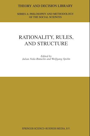 Rationality, Rules, and Structure