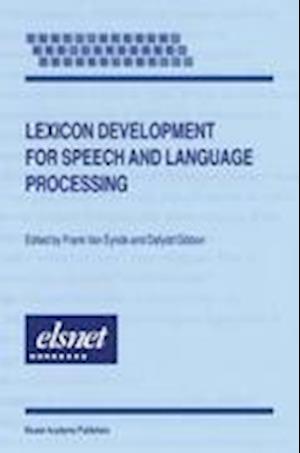 Lexicon Development for Speech and Language Processing