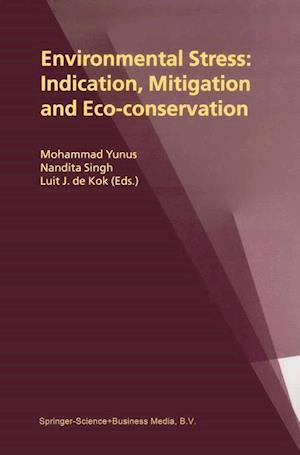 Environmental Stress: Indication, Mitigation and Eco-conservation