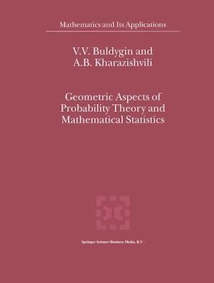 Geometric Aspects of Probability Theory and Mathematical Statistics