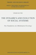 The Dynamics and Evolution of Social Systems