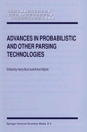 Advances in Probabilistic and Other Parsing Technologies