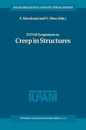 IUTAM Symposium on Creep in Structures