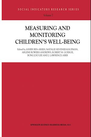 Measuring and Monitoring Children’s Well-Being