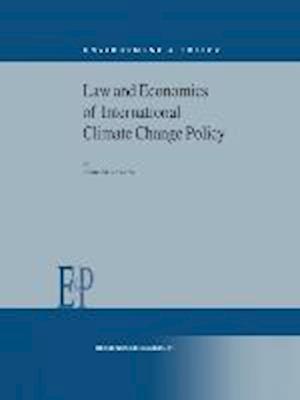 Law and Economics of International Climate Change Policy