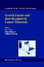 Growth Factors and their Receptors in Cancer Metastasis