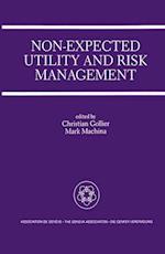 Non-Expected Utility and Risk Management