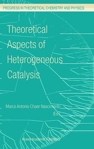 Theoretical Aspects of Heterogeneous Catalysis