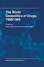 The World Geopolitics of Drugs, 1998/1999
